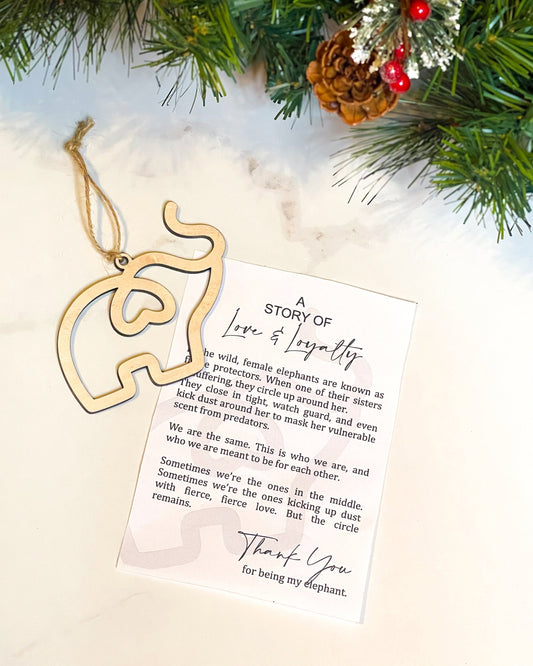 Elephant Christmas Ornament - Sisterhood Ornament